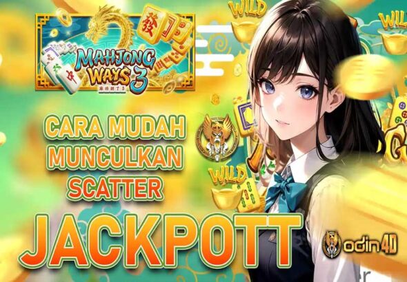 cara mudah munculkan scatter jackpot