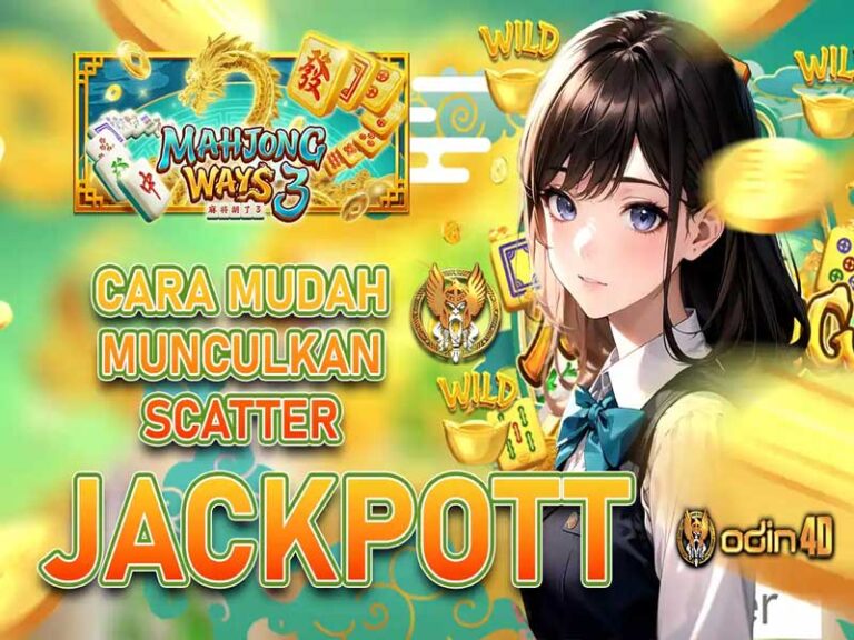 cara mudah munculkan scatter jackpot