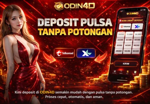 Deposit pulsa tanpa potongan Odin4D slot login