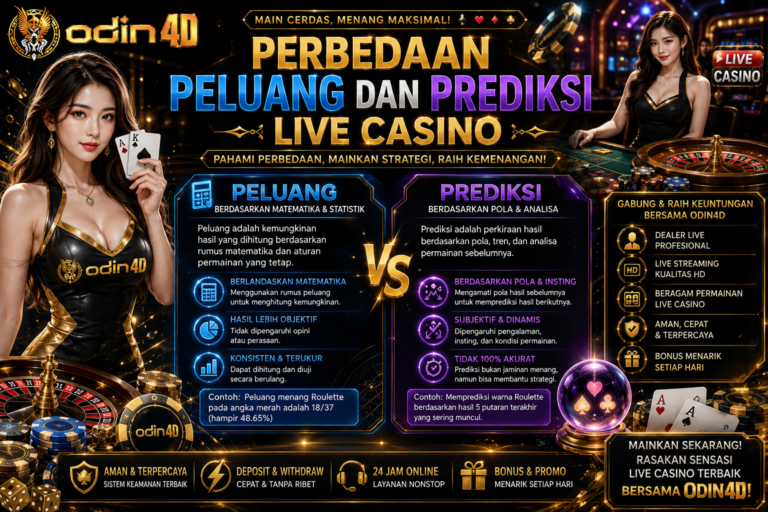 Perbedaan Peluang dan Prediksi Live Casino