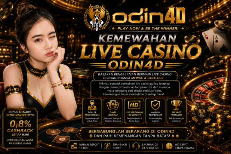 Kemewahan Live Casino ODIN4D: Mengenal Konsep dan Pengalaman Casino Digital