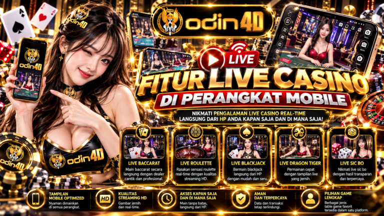 Fitur Live Casino di Perangkat Mobile: Kemudahan Akses dan Hal yang Perlu Diperhatikan